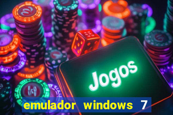 emulador windows 7 32 bits